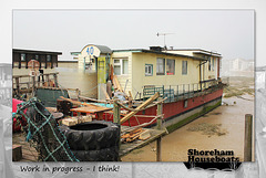 Work in progress? - Shoreham Houseboats - 9.4.2015
