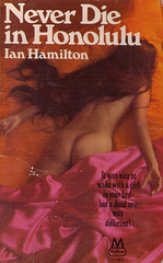 Ian Hamilton - Never Die in Honolulu