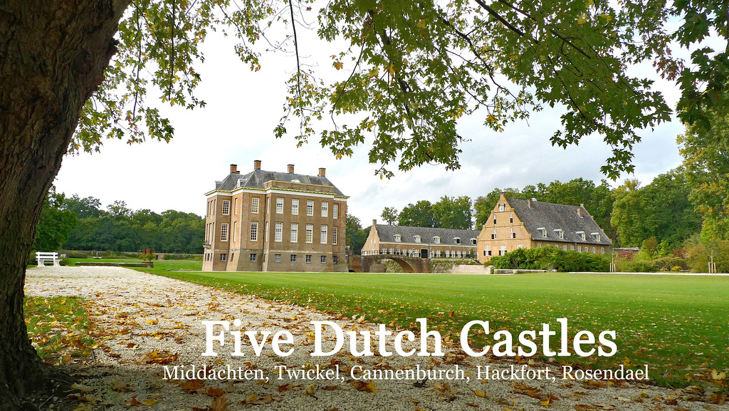 Slide show: Five Dutch Castles / Vijf Nederlandse Kastelen