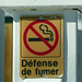Day 6, No Smoking sign, Tadoussac