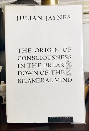 THE ORIGIN OF CONSCIOUSNESSIN THE BREAK-DOWN OF THE BICAMERAL MIND