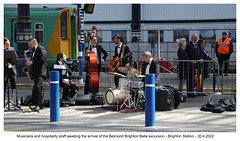 Musicians & greeters await the Belmond excursion Brighton 30 4 2022