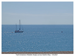 Yacht shadows dinghy Seaford Bay 4 8 2021