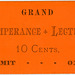 Grand Temperance Lecture Ticket