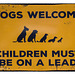 Dogs Welcome........