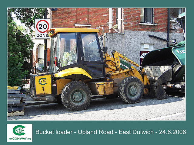 Conway bucket loader East Dulwich 24 6 2006