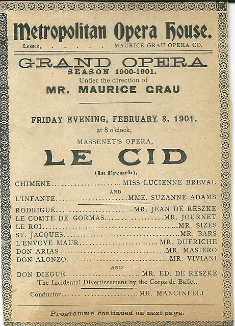 Le Cid  . Metropolitan Opera .8th February 1901
