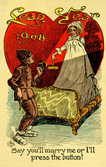 Leap Year 1908—Say You'll Marry Me!