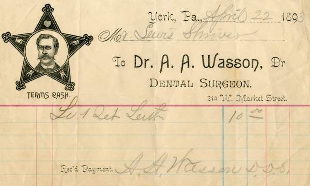 Dr. A. A. Wasson Billhead, Dental Surgeon, York, Pa., April 22, 1893