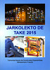 Jarkolekto TAKE2015