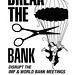 April2009.BreakTheBank.IMFWB.Protests.Flyer