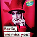 Berlin, we miss you!