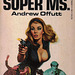 Andrew Offutt - Operation: Super MS.