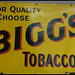 Bigg's tobaccos for quality