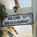 Welcome to the Old Market