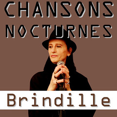 Brindille - Chansons Nocturnes - EP - Label de Nuit