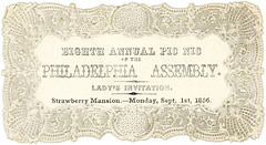 Lady's Invitation, Eighth Annual Picnic of the Philadelphia Assembly, Strawberry Mansion, Philadelphia, Pa., Sept. 1, 1856