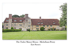 The Tudor Manor House - Michelham Priory - 15.6.2016