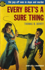 Thomas B. Dewey - Every Bet's a Sure Thing