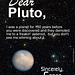 Dear Pluto