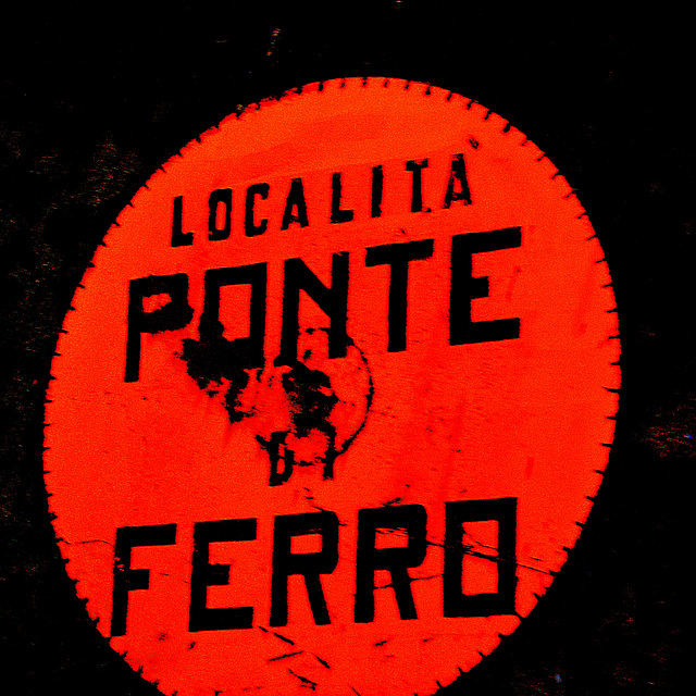 LOCALITA: PONTE di FERRO (foje ruĝa: LOCALITA: PONTE di FERRO (mal rot)