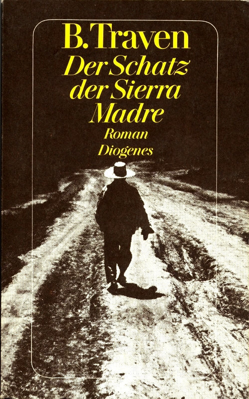 B.Traven: La trezoro de l' Sierra Madre