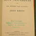 Das Neue Testament - la Nova Testamento von 1912