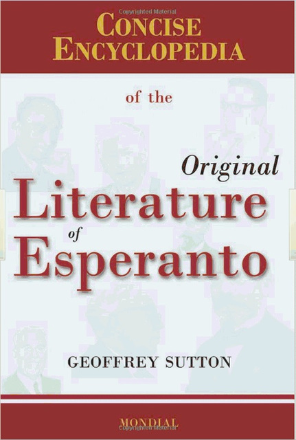 Concise Encyclopedia of the Original Literature of Esperanto — Geoffrey Sutton