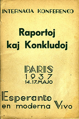 Raportoj kaj konkludoj de la Internacia Konferenco "Esperanto en la moderna vivo"