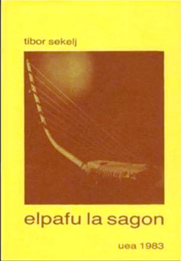 Tibor Sekelj - Elpafu la sagon