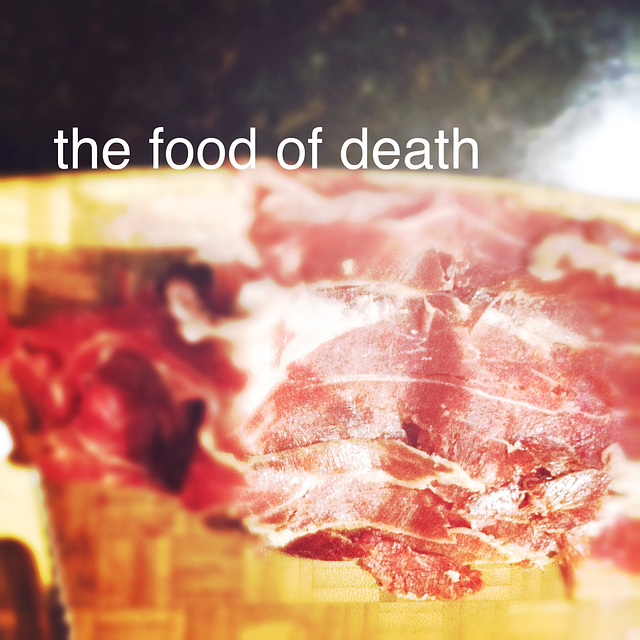 The Food of Death