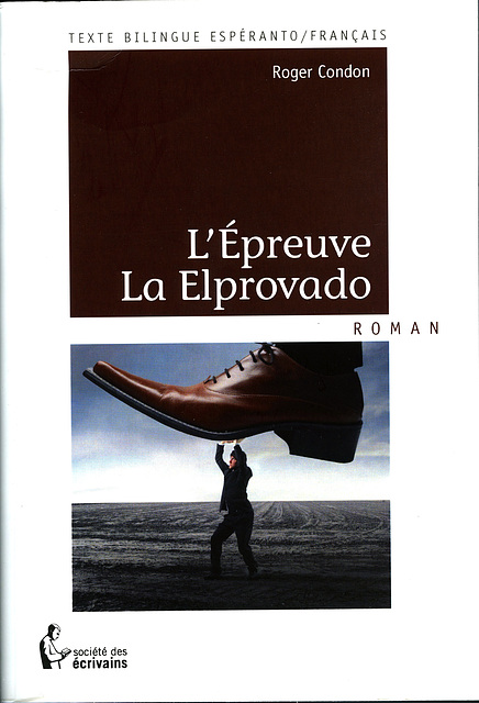 (FR-EO) L'épreuve / La elprovado — Roger Condon