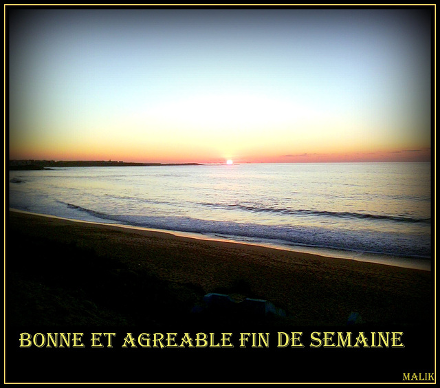 Agreable fin de semaine..!