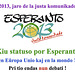 Kiu statuso por Esperanto ?