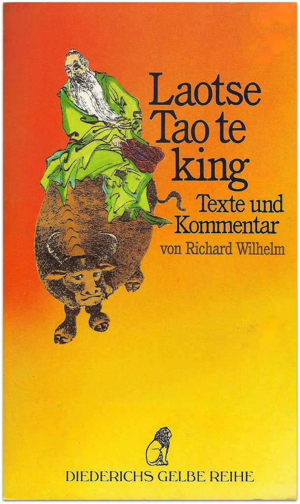 Rikardo Vilhelmo - Laotse: Tao Te King (Laocio: Dao de jing)