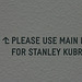 Please Use Main Doors For Stanley Kubrick (8238)