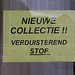 Announcement in a shop in Leiden. Untranslatable