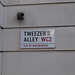 Tweezer's Alley WC2