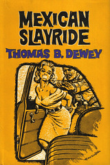 Thomas B. Dewey - Mexican Slayride