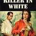 Tedd Thomey - Killer in White