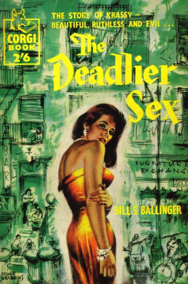 Bill S. Ballinger - The Deadlier Sex