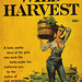 Stephen Longstreet - Wild Harvest