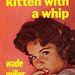 Wade Miller - Kitten with a Whip