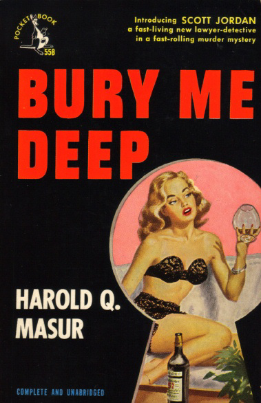 Harold Q. Masur - Bury Me Deep (Wirts)