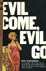 Whit Masterson - Evil Come, Evil Go