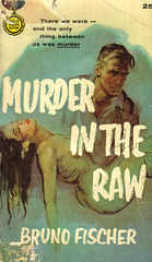 Bruno Fischer - Murder in the Raw (Gold Medal edition)