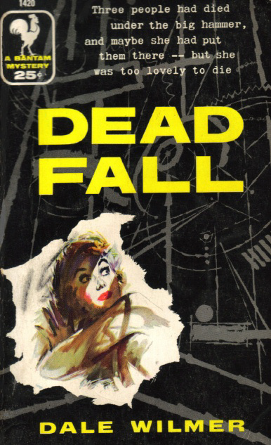 Dale Wilmer - Dead Fall (Bantam edition)