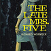Richard Wormser - The Late Mrs. Five