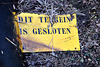 Signs: Dit terrein is gesloten