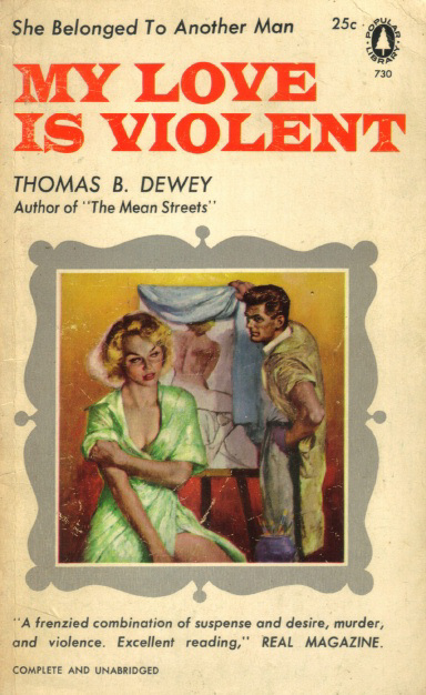 Thomas B. Dewey - My Love is Violent (Popular Library edition)